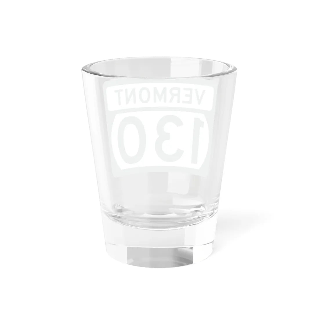 Vermont 130 (Vermont) (Road Sign) Shot Glass 1.5oz - Go Mug Yourself