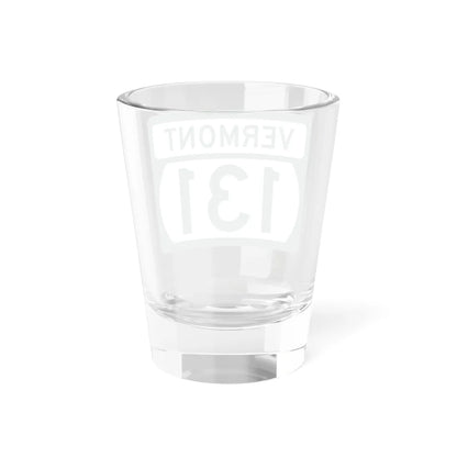 Vermont 131 (Vermont) (Road Sign) Shot Glass 1.5oz - Go Mug Yourself