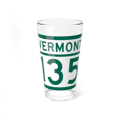 Vermont 135 (Vermont) (Road Sign) Pint Glass 16oz 16oz - Go Mug Yourself