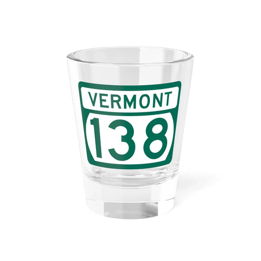 Vermont 138 (Vermont) (Road Sign) Shot Glass 1.5oz 1.5oz - Go Mug Yourself
