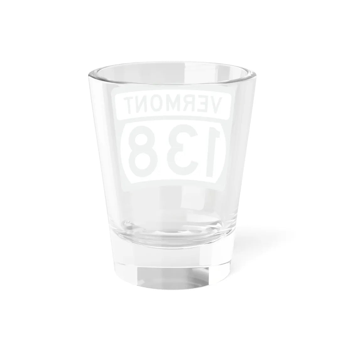 Vermont 138 (Vermont) (Road Sign) Shot Glass 1.5oz - Go Mug Yourself
