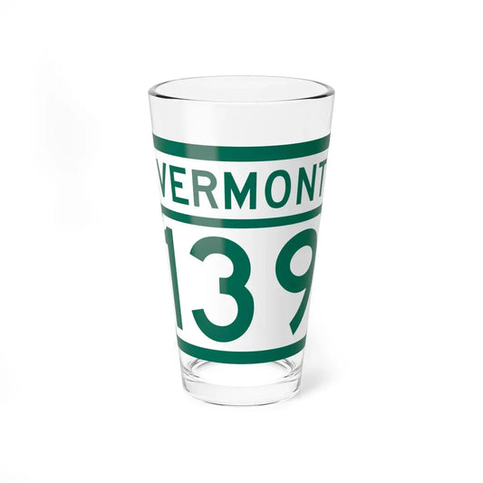 Vermont 139 (Vermont) (Road Sign) Pint Glass 16oz 16oz - Go Mug Yourself