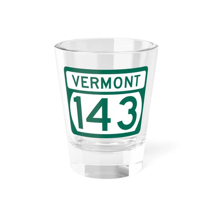 Vermont 143 (Vermont) (Road Sign) Shot Glass 1.5oz 1.5oz - Go Mug Yourself