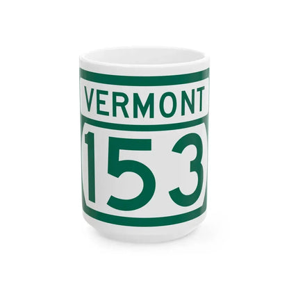 Vermont 153 (Vermont) (Road Sign) White Coffee Mug 15oz - Go Mug Yourself