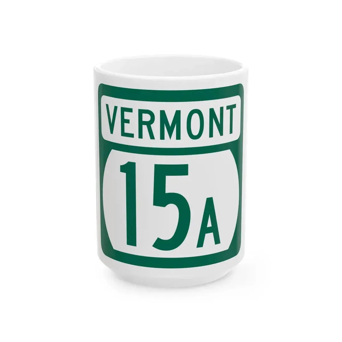Vermont 15A (Vermont) (Road Sign) White Coffee Mug 15oz - Go Mug Yourself