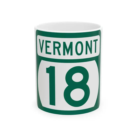 Vermont 18 (Vermont) (Road Sign) White Coffee Mug 11oz - Go Mug Yourself