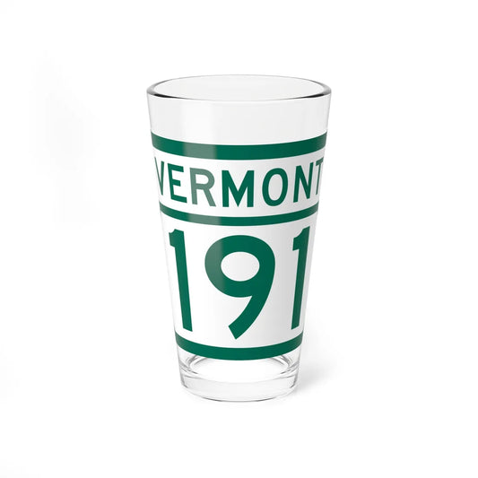 Vermont 191 (Vermont) (Road Sign) Pint Glss 16oz 16oz - Go Mug Yourself