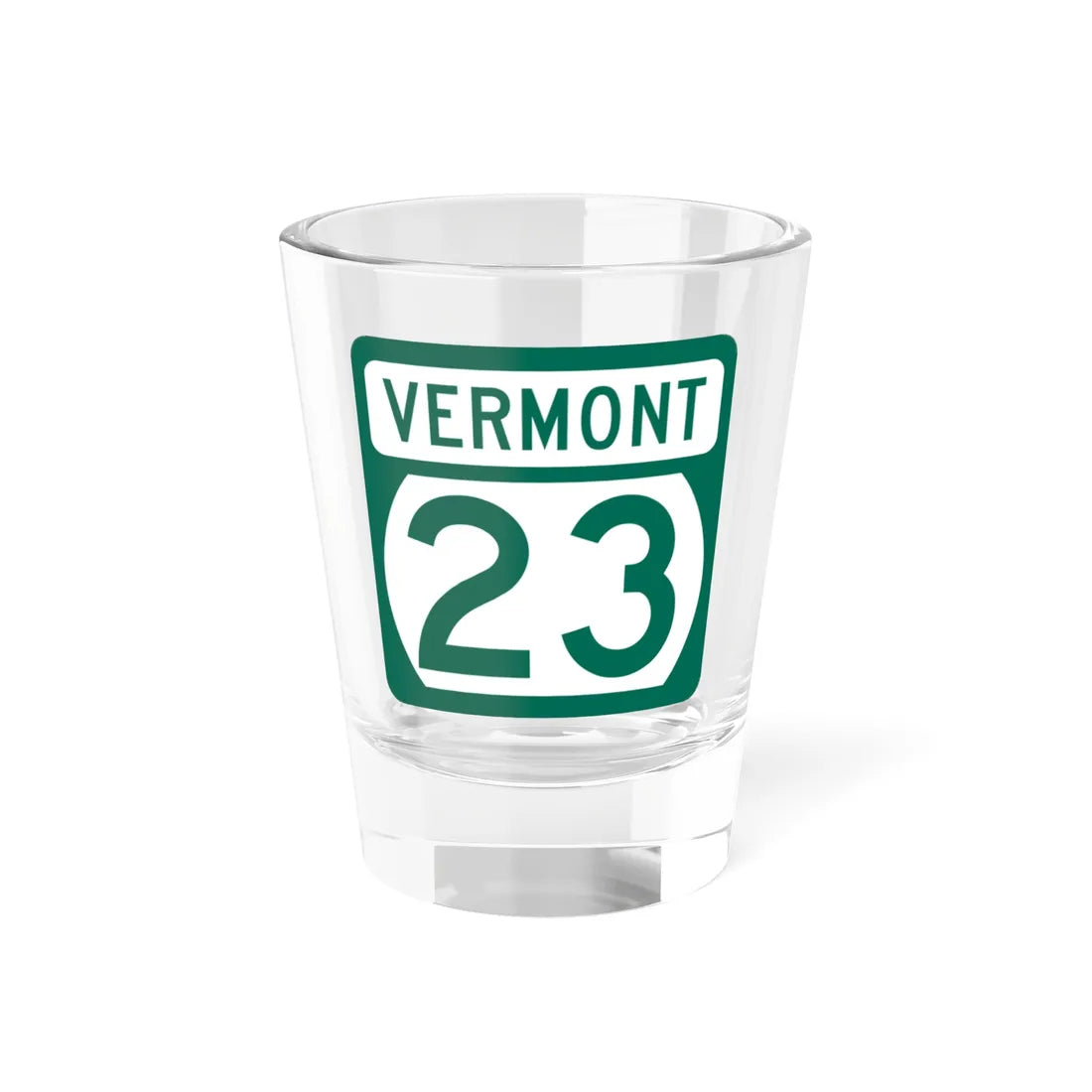 Vermont 23 (Vermont) (Road Sign) Shot Glass 1.5oz 1.5oz - Go Mug Yourself