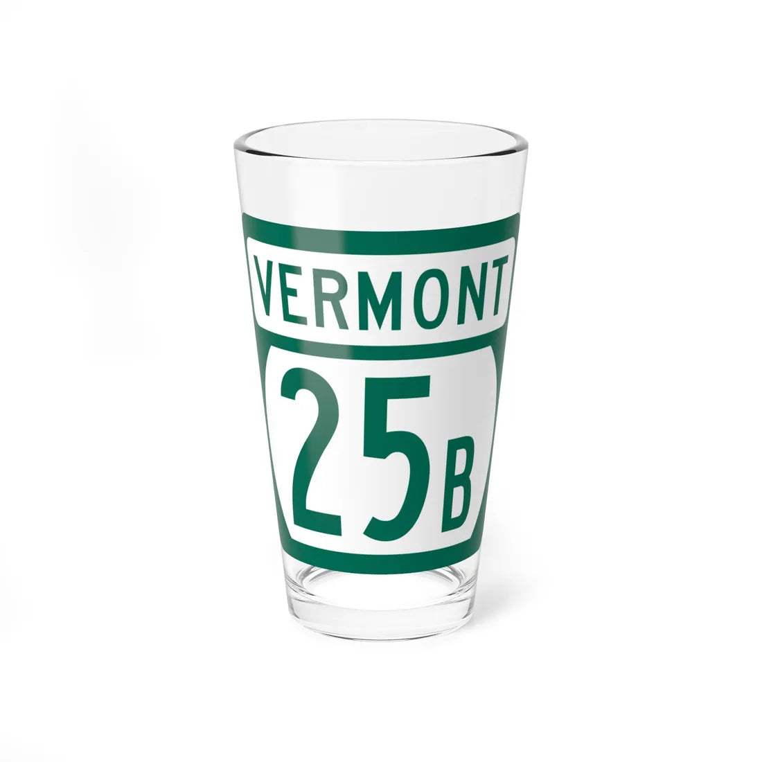 Vermont 25B (Vermont) (Road Sign) Pint Glss 16oz 16oz - Go Mug Yourself