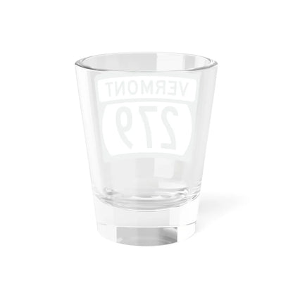 Vermont 279 (Vermont) (Road Sign) Shot Glass 1.5oz - Go Mug Yourself