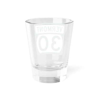 Vermont 30 (Vermont) (Road Sign) Shot Glass 1.5oz - Go Mug Yourself