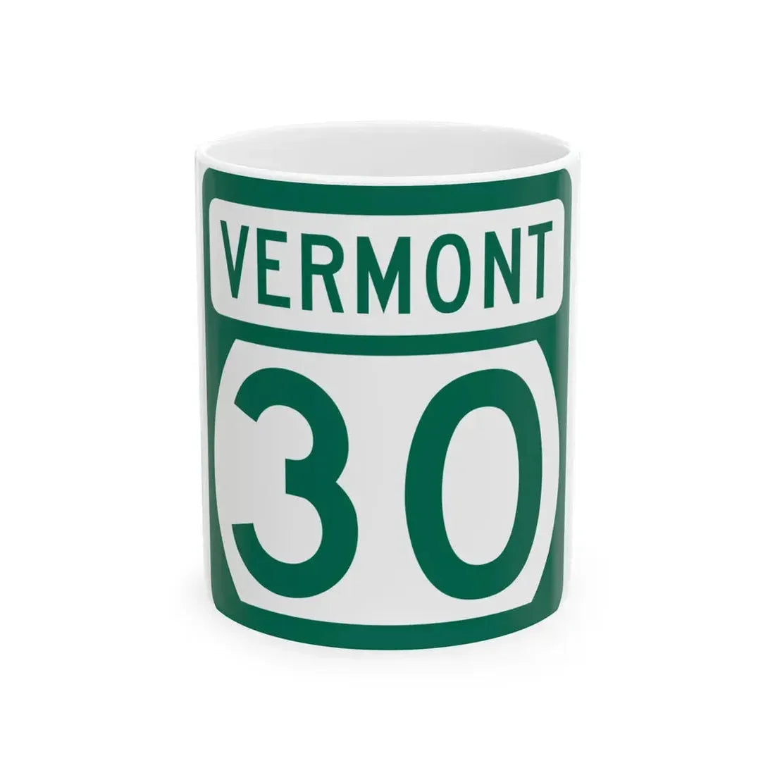 Vermont 30 (Vermont) (Road Sign) White Coffee Mug 11oz - Go Mug Yourself