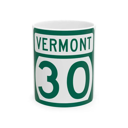 Vermont 30 (Vermont) (Road Sign) White Coffee Mug 11oz - Go Mug Yourself