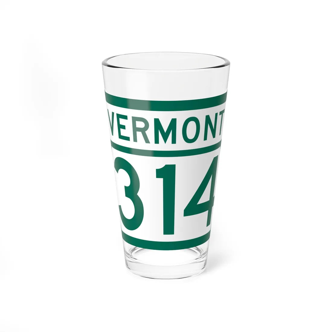 Vermont 314 (Vermont) (Road Sign) Pint Glss 16oz 16oz - Go Mug Yourself