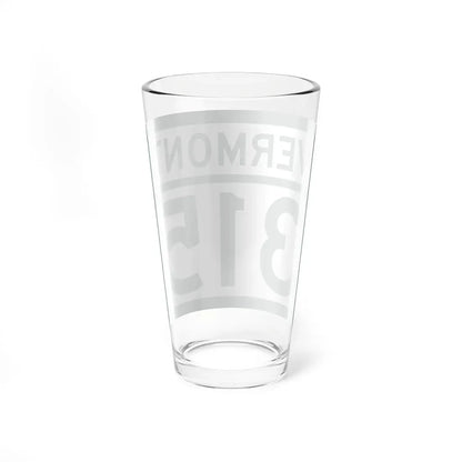 Vermont 315 (Vermont) (Road Sign) Pint Glass 16oz - Go Mug Yourself