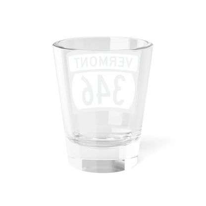 Vermont 346 (Vermont) (Road Sign) Shot Glass 1.5oz - Go Mug Yourself