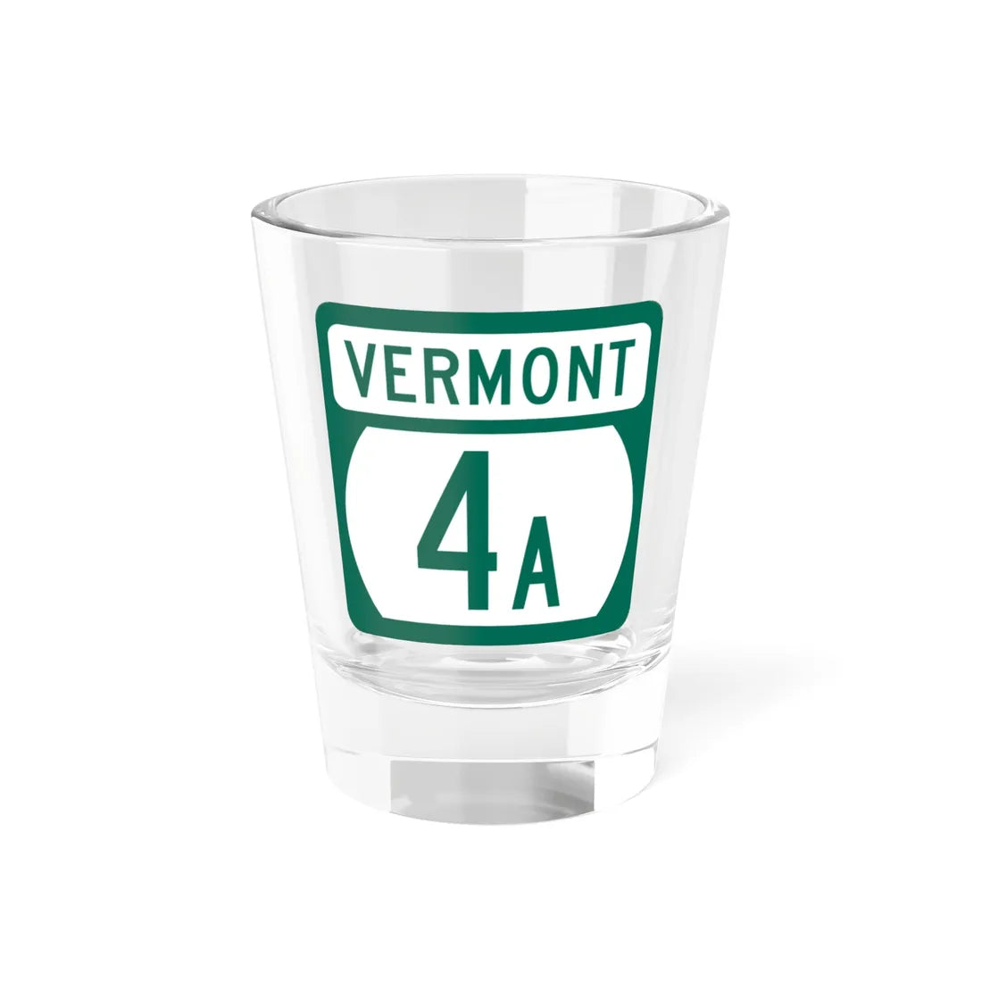 Vermont 4A (Vermont) (Road Sign) Shot Glass 1.5oz 1.5oz - Go Mug Yourself