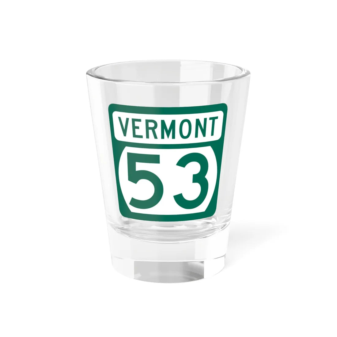 Vermont 53 (Vermont) (Road Sign) Shot Glass 1.5oz 1.5oz - Go Mug Yourself