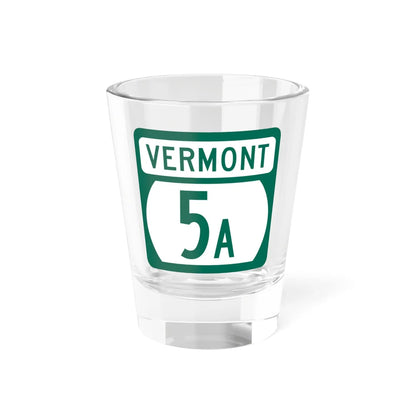 Vermont 5A (Vermont) (Road Sign) Shot Glass 1.5oz 1.5oz - Go Mug Yourself