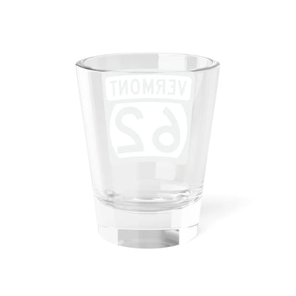 Vermont 62 (Vermont) (Road Sign) Shot Glass 1.5oz - Go Mug Yourself