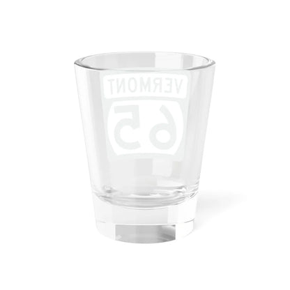 Vermont 65 (Vermont) (Road Sign) Shot Glass 1.5oz - Go Mug Yourself