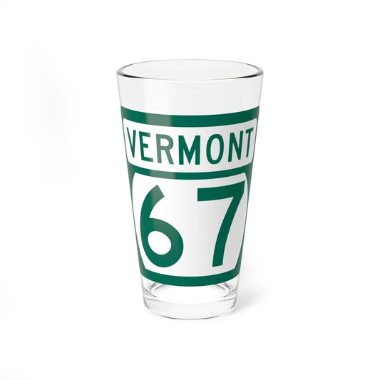Vermont 67 (Vermont) (Road Sign) Pint Glass 16oz 16oz - Go Mug Yourself