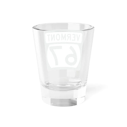 Vermont 67 (Vermont) (Road Sign) Shot Glass 1.5oz - Go Mug Yourself