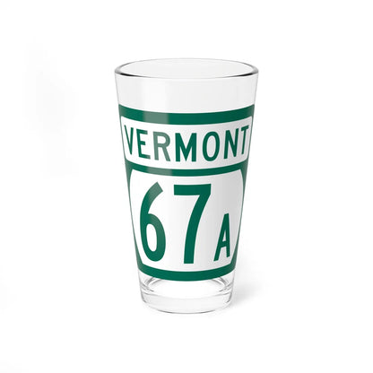 Vermont 67A (Vermont) (Road Sign) Pint Glss 16oz 16oz - Go Mug Yourself