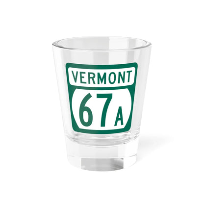 Vermont 67A (Vermont) (Road Sign) Shot Glass 1.5oz 1.5oz - Go Mug Yourself