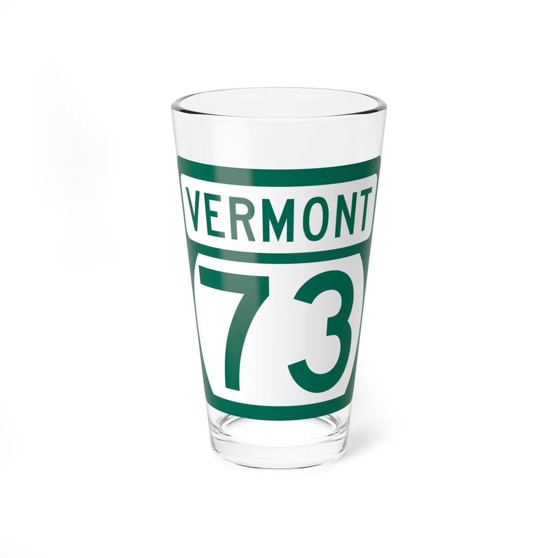 Vermont 73 (Vermont) (Road Sign) Pint Glss 16oz 16oz - Go Mug Yourself