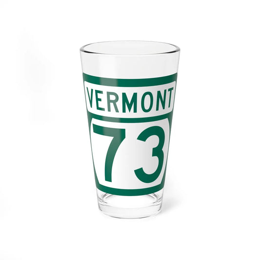 Vermont 73 (Vermont) (Road Sign) Pint Glss 16oz 16oz - Go Mug Yourself