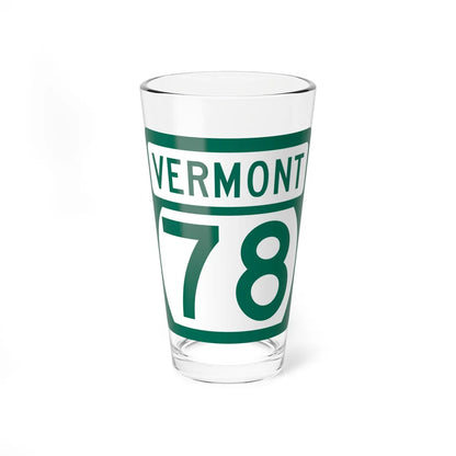 Vermont 78 (Vermont) (Road Sign) Pint Glass 16oz 16oz - Go Mug Yourself