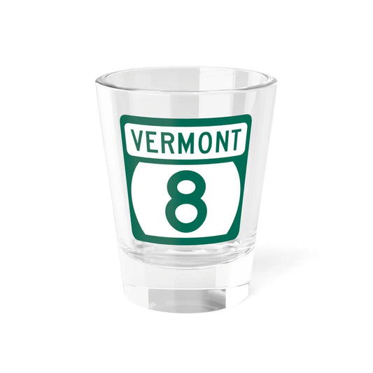 Vermont 8 (Vermont) (Road Sign) Shot Glass 1.5oz 1.5oz - Go Mug Yourself