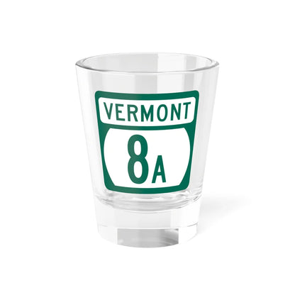 Vermont 8A (Vermont) (Road Sign) Shot Glass 1.5oz 1.5oz - Go Mug Yourself