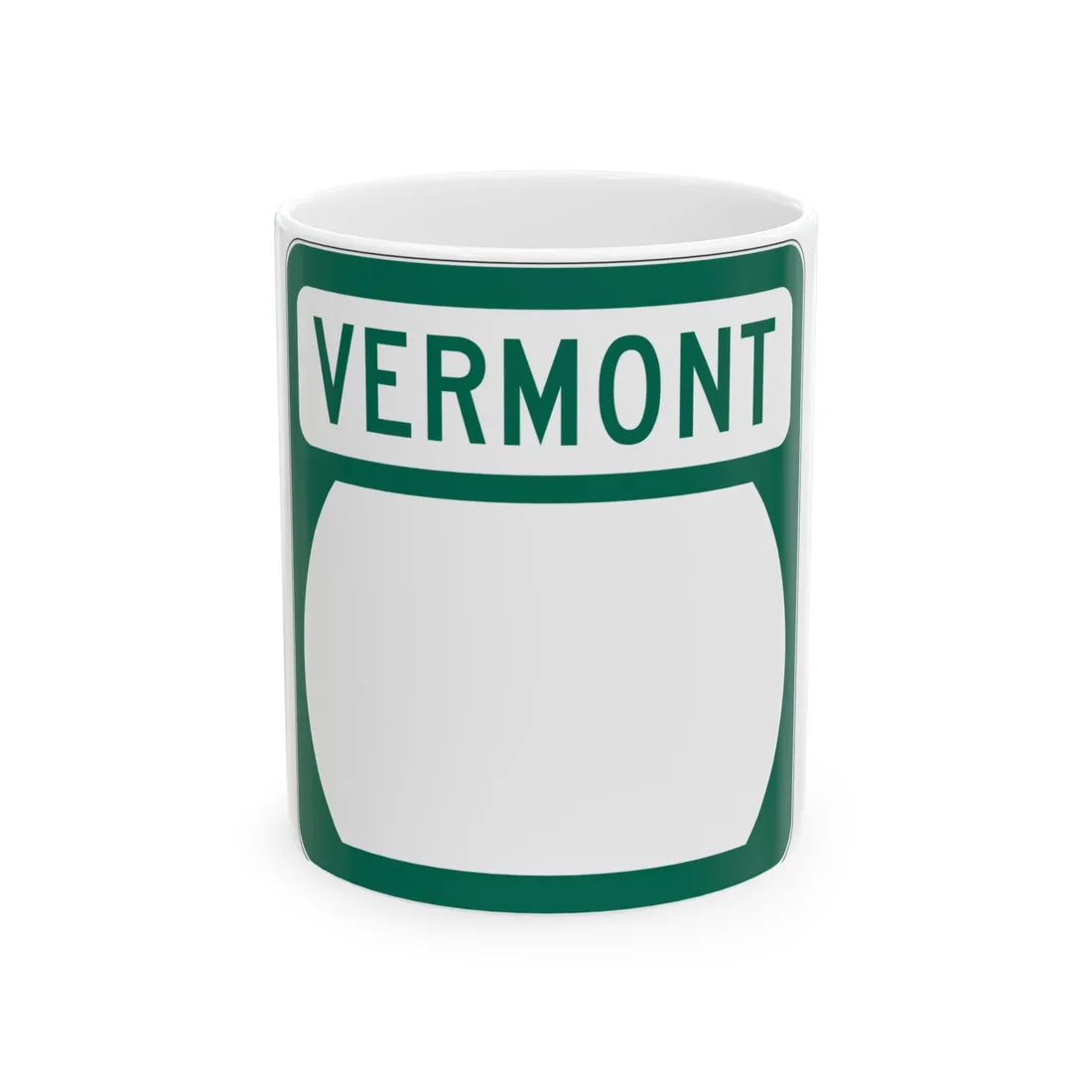 Vermont blank border (Vermont) (Road Sign) White Coffee Mug 11oz - Go Mug Yourself