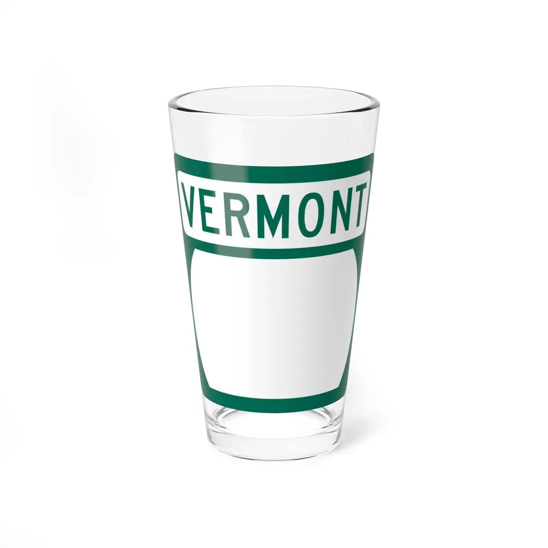 Vermont blank (Vermont) (Road Sign) Pint Glass 16oz 16oz - Go Mug Yourself