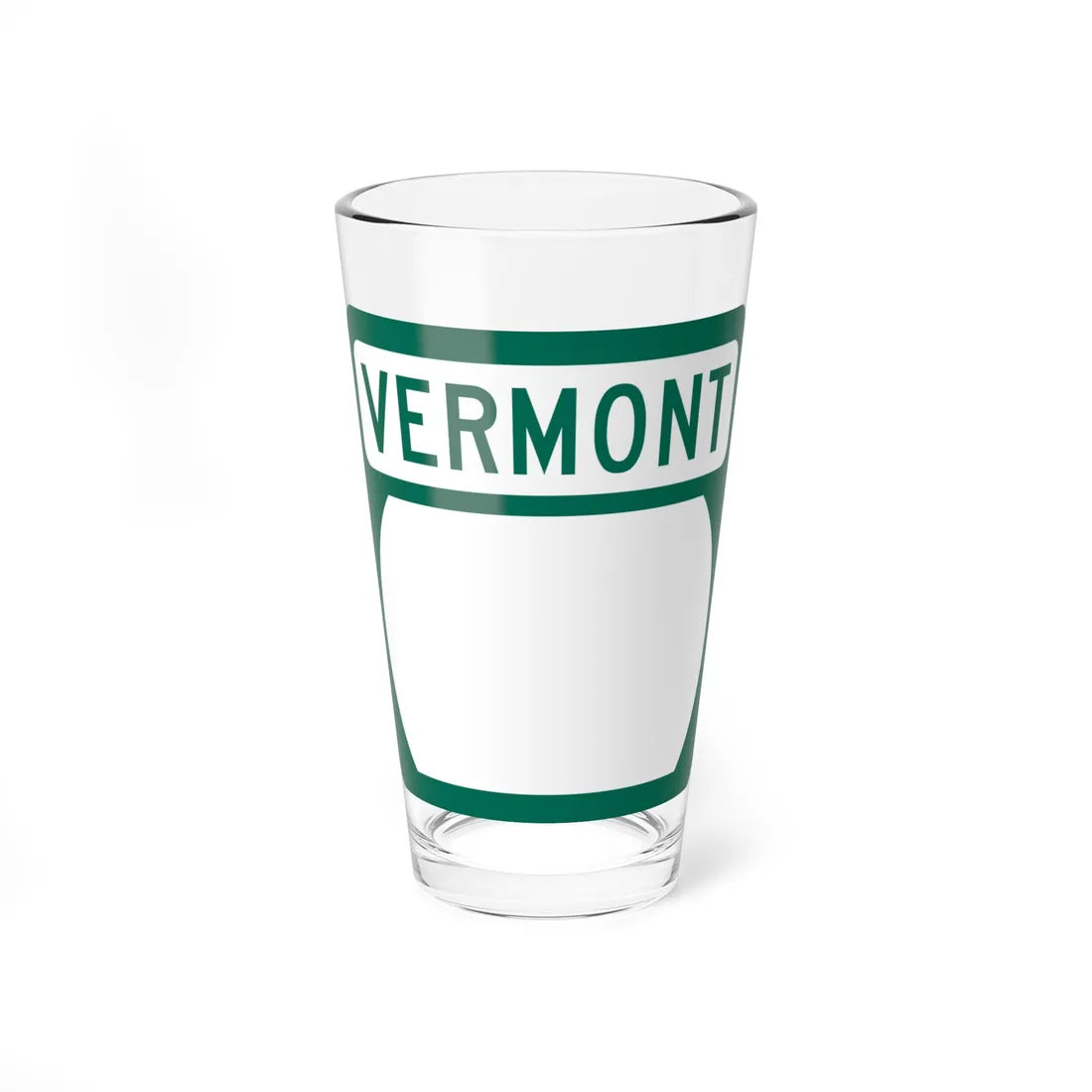 Vermont blank (Vermont) (Road Sign) Pint Glss 16oz 16oz - Go Mug Yourself