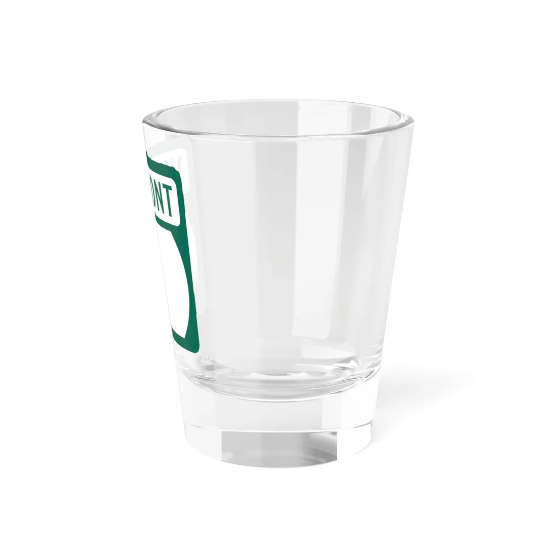 Vermont blank (Vermont) (Road Sign) Shot Glass 1.5oz - Go Mug Yourself