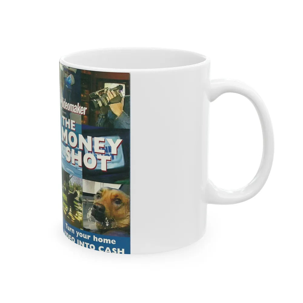 VIDEOMAKER PRESENTS THE MONEY SHOT HOW TO SELL YOUR HOME VIDEO FOR BIG BUCKS (VHS COVER) - White Coffee Mug-Go Mug Yourself