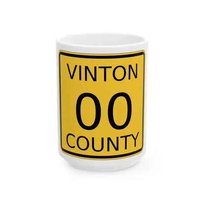 Vinton County OH template (Ohio) (Road Sign) White Coffee Mug 15oz - Go Mug Yourself