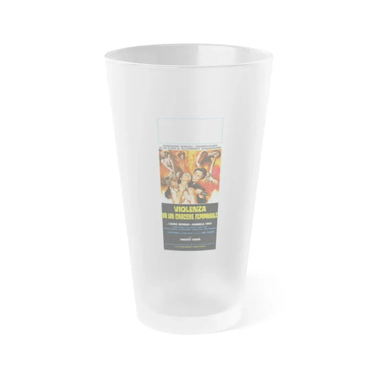 VIOLENCE IN A WOMEN'S PRISON (ITALIAN) 1982 Movie Poster - Frosted Pint Glass 16oz 16oz Frosted - Go Mug Yourself