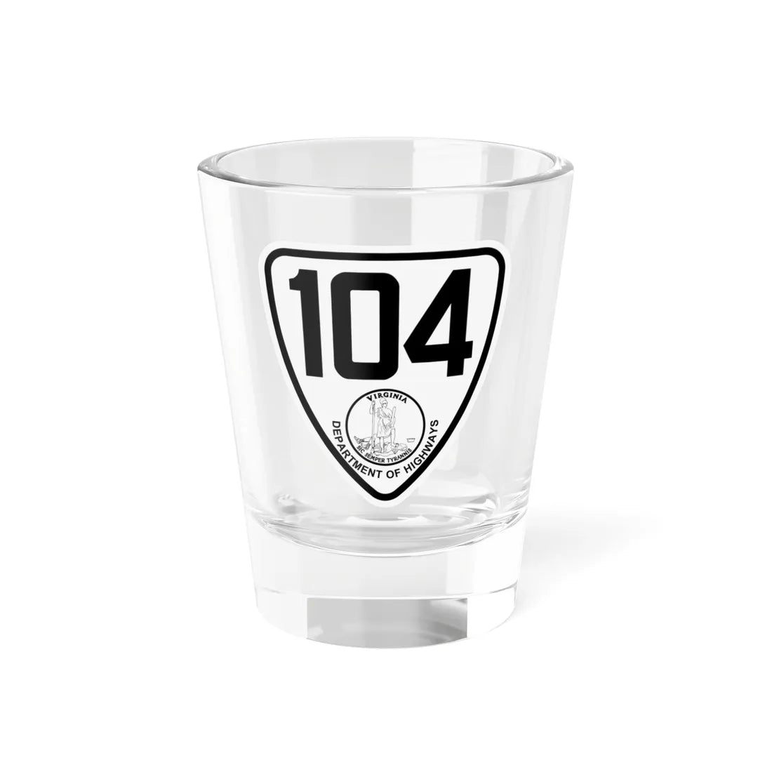 Virginia 104 1924 (Virginia) (Road Sign) Shot Glass 1.5oz 1.5oz - Go Mug Yourself