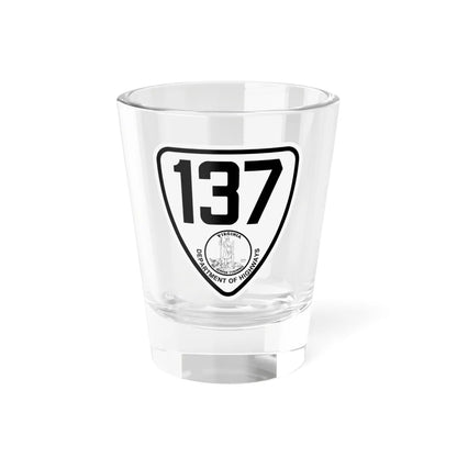Virginia 137 1924 (Virginia) (Road Sign) Shot Glass 1.5oz 1.5oz - Go Mug Yourself