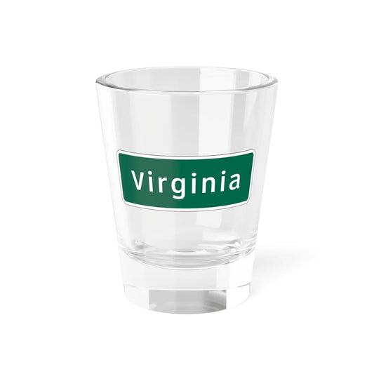 Virginia I-V1a (Virginia) (Road Sign) Shot Glass 1.5oz 1.5oz - Go Mug Yourself