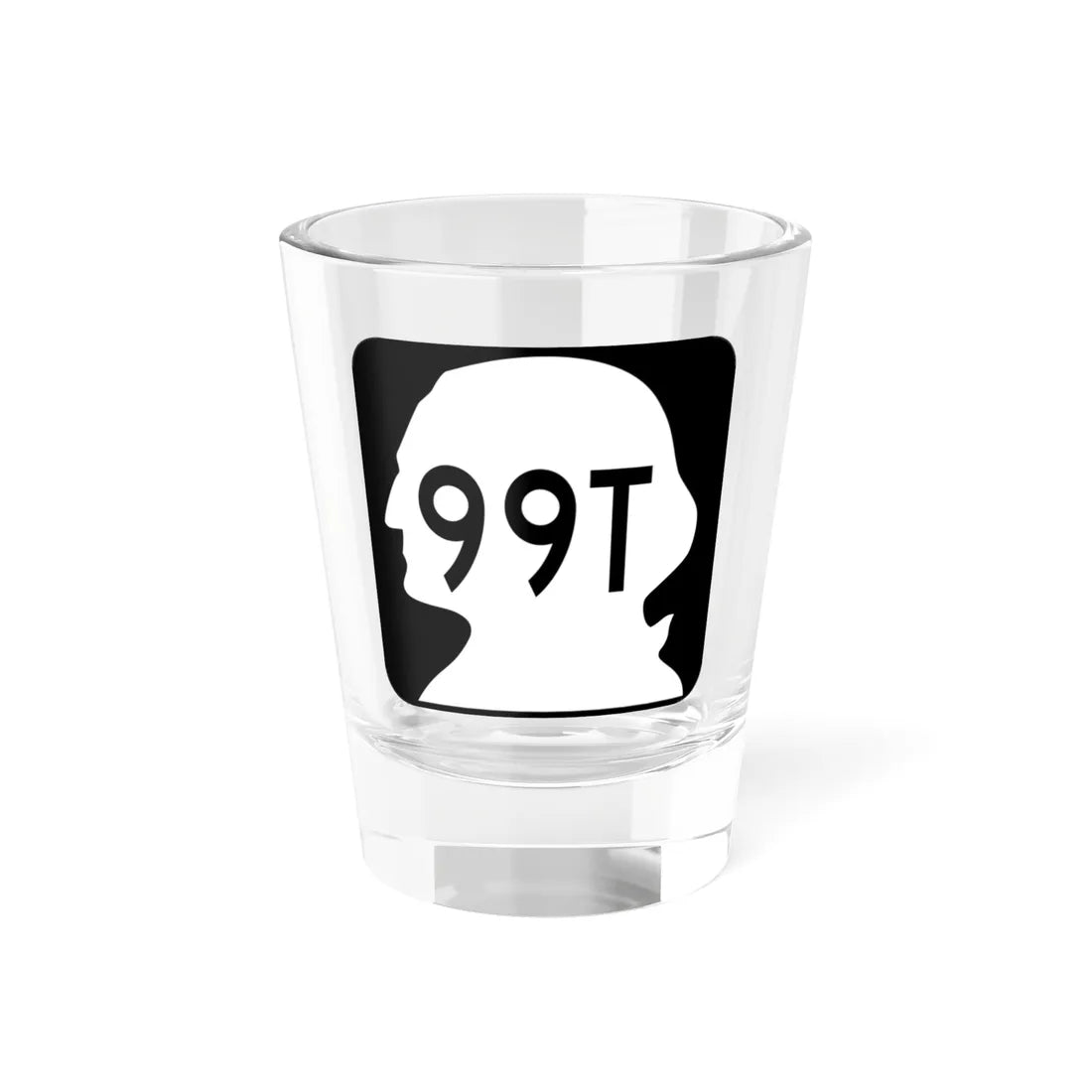 WA-99T (Washington) (Road Sign) Shot Glass 1.5oz 1.5oz - Go Mug Yourself