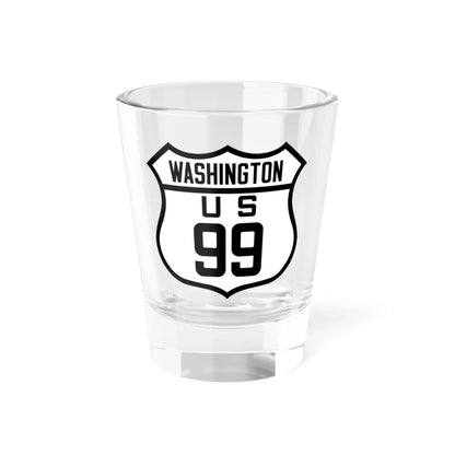 WA-US99 (Washington) (Road Sign) Shot Glass 1.5oz 1.5oz - Go Mug Yourself