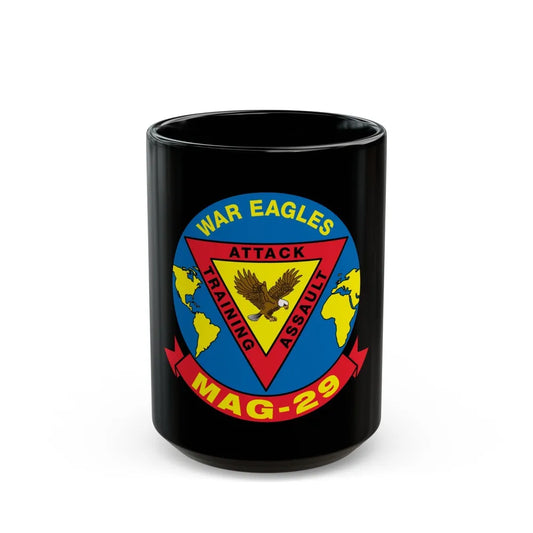 War Eagle MAG 29 (USMC) Black Coffee Mug-15oz-Go Mug Yourself