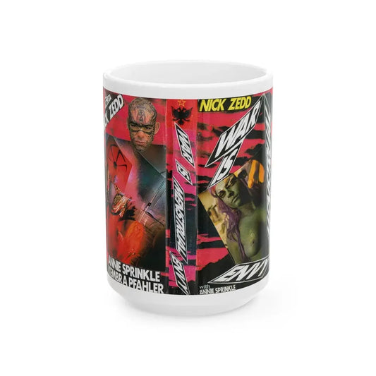 WAR IS MENSTRUAL ENVY (VHS COVER) - White Coffee Mug 15oz - Go Mug Yourself