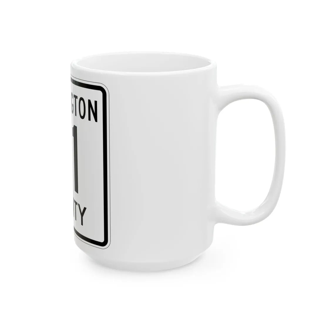 Washington County 71 MN (Minnesota) (Road Sign) White Coffee Mug - Go Mug Yourself