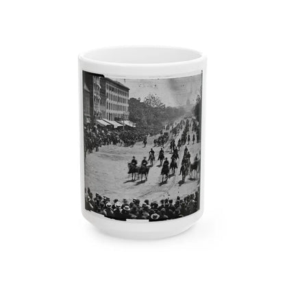 Washington, D.C. Mounted Officers And Unidentified Units Passing On Pennsylvania Avenue Near The Treasury (U.S. Civil War) White Coffee Mug-15oz-Go Mug Yourself